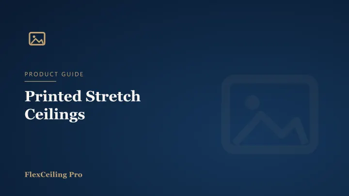 Printed Stretch Ceilings: Custom Designs, Skies and Branding