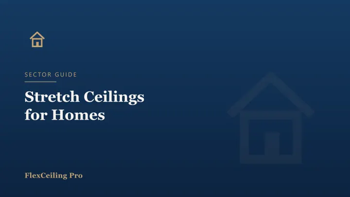 Stretch Ceilings for Villas & Homes in Dubai